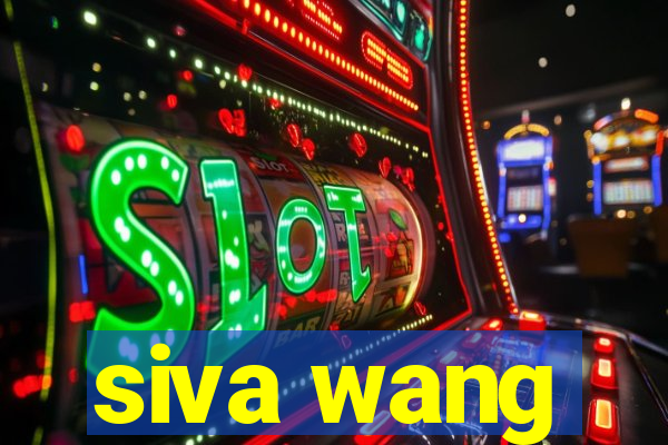 siva wang