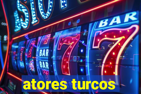 atores turcos