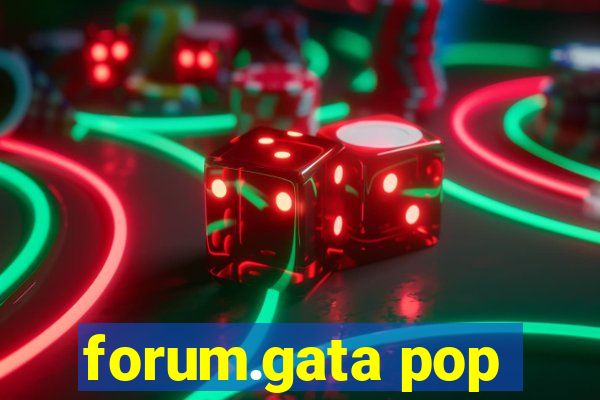 forum.gata pop