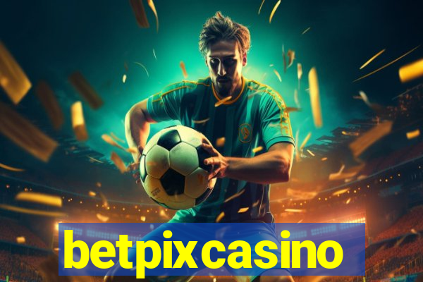 betpixcasino