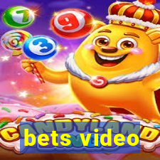 bets video