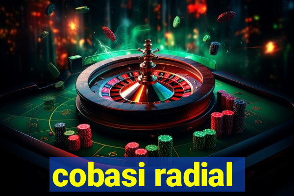 cobasi radial