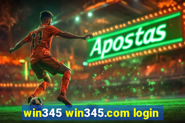 win345 win345.com login