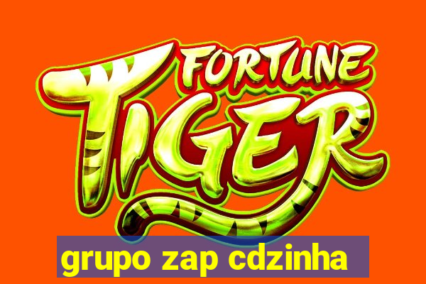 grupo zap cdzinha