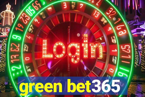 green bet365