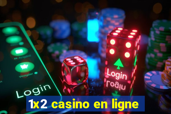 1x2 casino en ligne