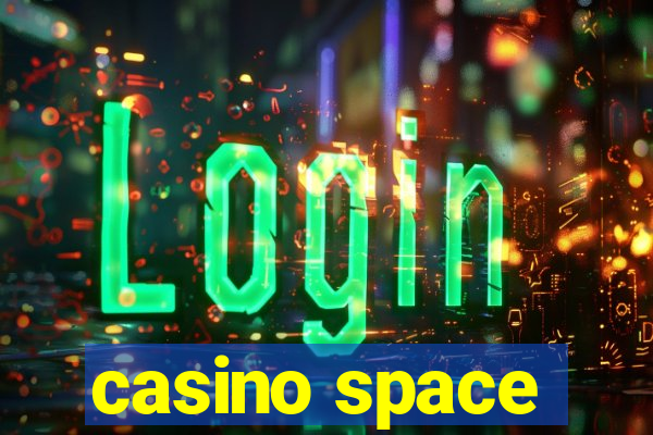 casino space