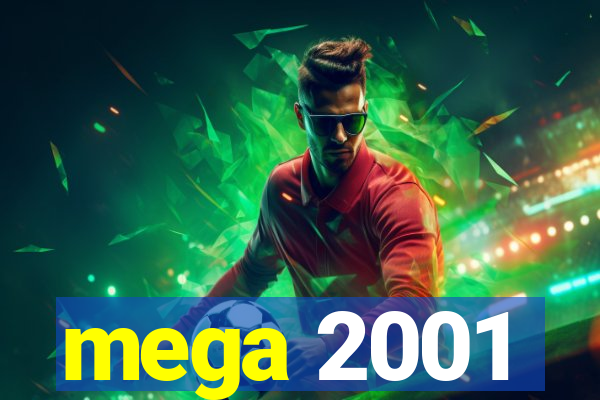 mega 2001