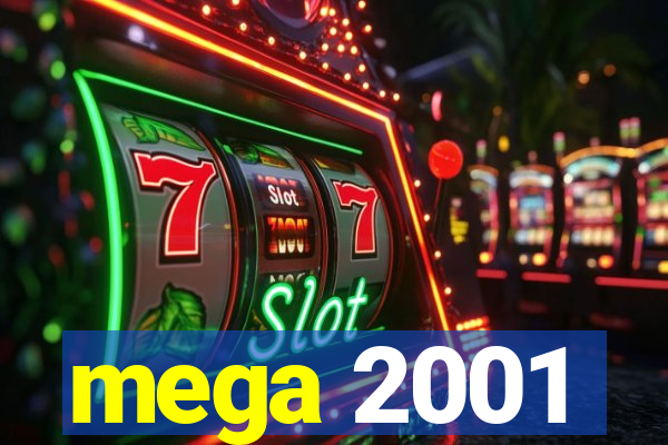 mega 2001