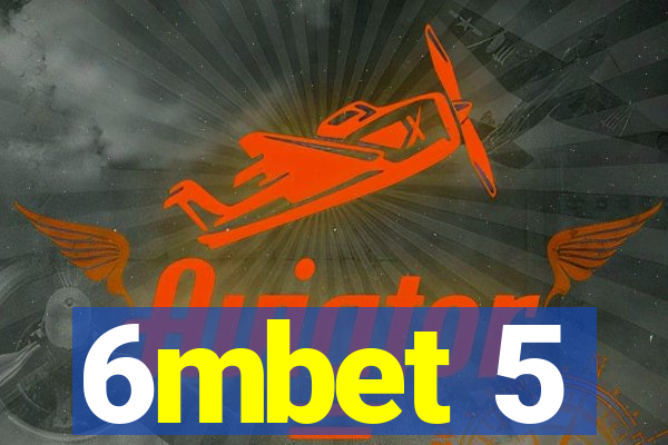 6mbet 5