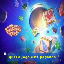 qual o jogo está pagando