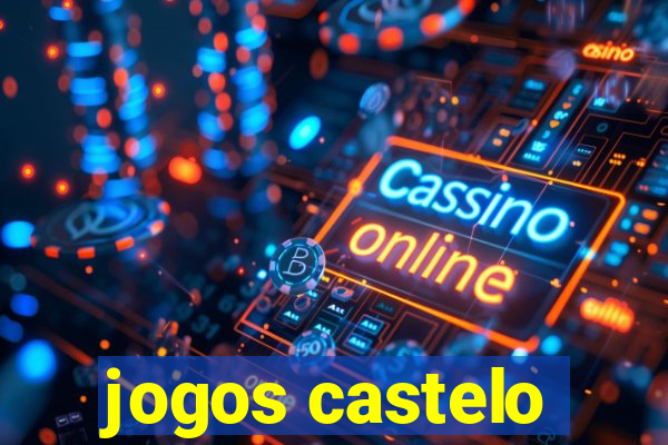 jogos castelo