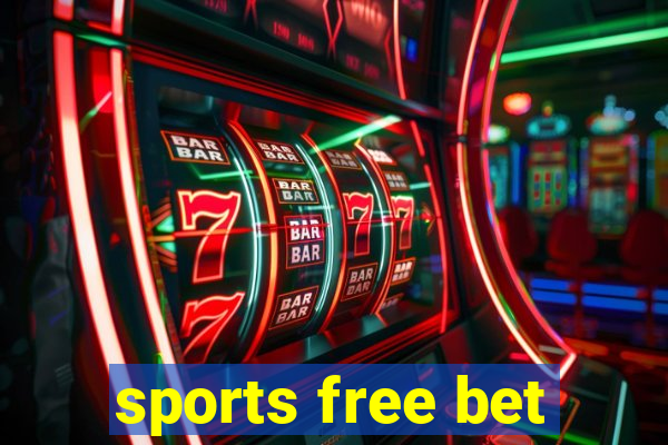 sports free bet