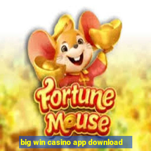 big win casino app download