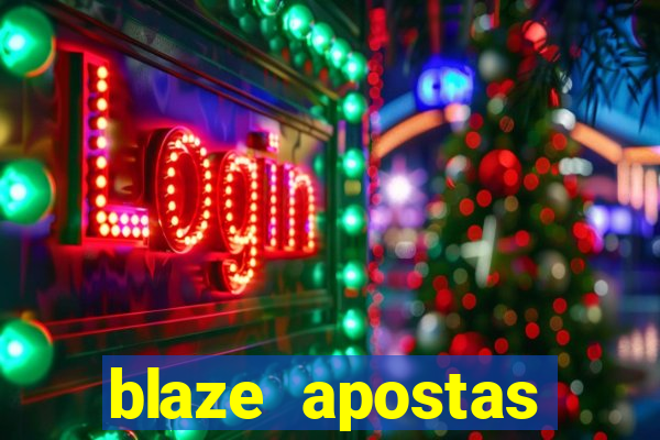 blaze apostas online blaze jogo