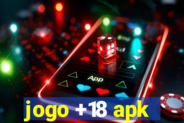 jogo +18 apk