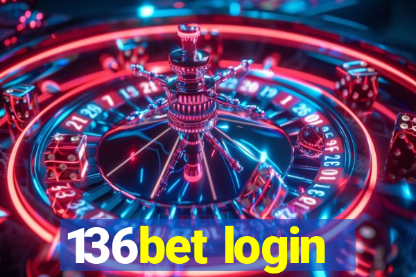 136bet login