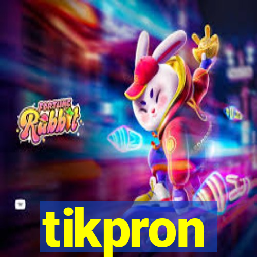 tikpron