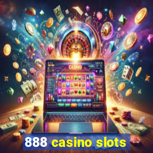 888 casino slots