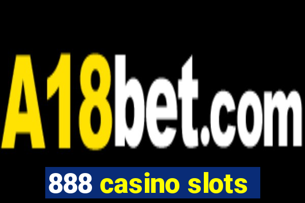 888 casino slots