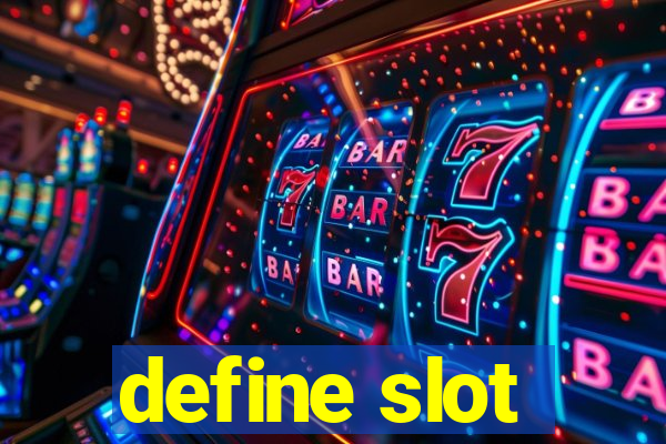 define slot