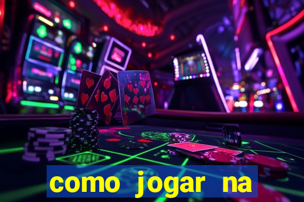 como jogar na roleta de cassino