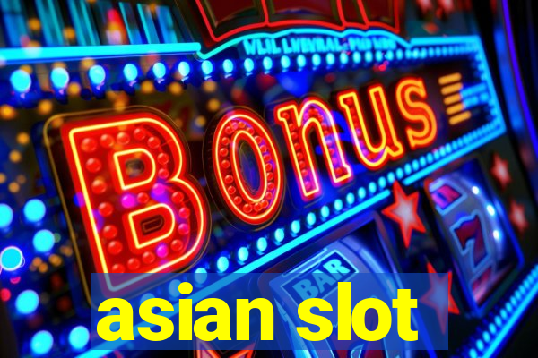 asian slot