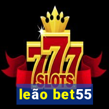 leão bet55