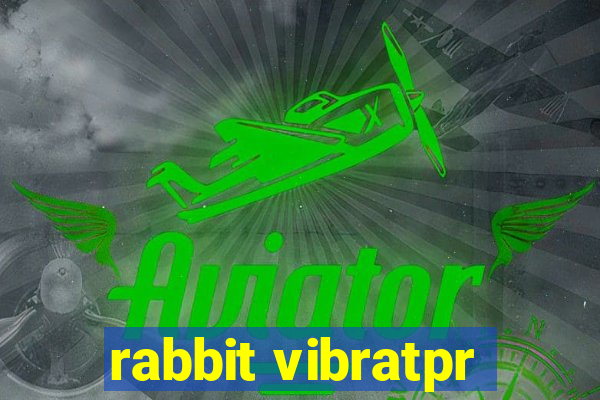 rabbit vibratpr