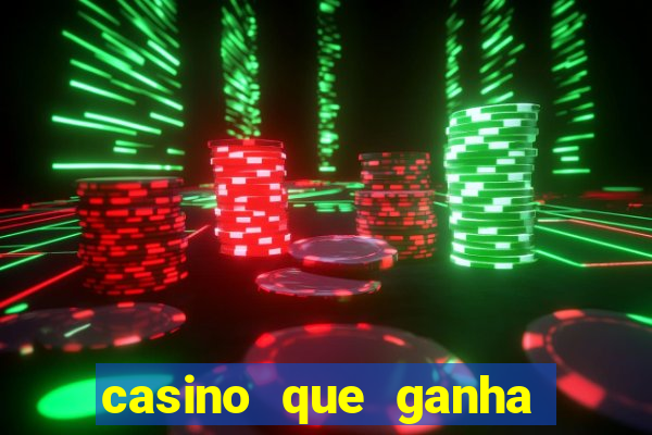 casino que ganha no cadastro