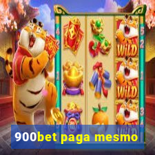 900bet paga mesmo