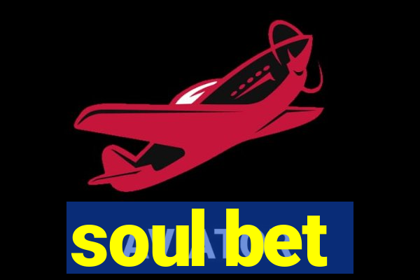 soul bet