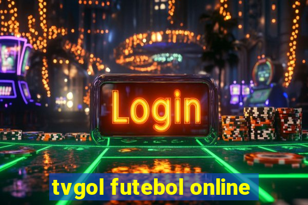 tvgol futebol online