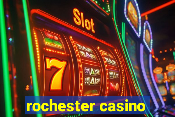 rochester casino