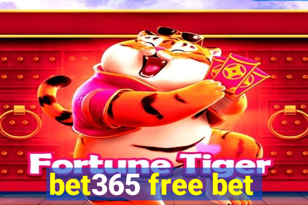 bet365 free bet