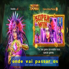 onde vai passar os jogos da champions hoje