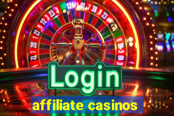 affiliate casinos