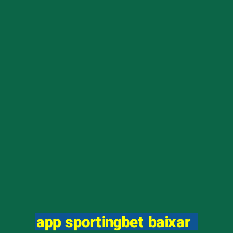 app sportingbet baixar