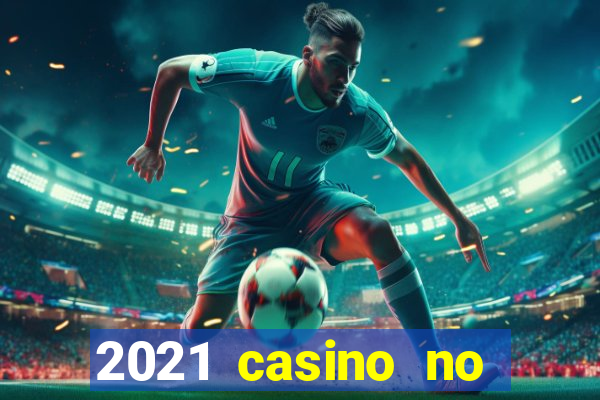 2021 casino no deposit bonus