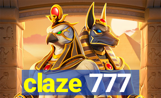 claze 777