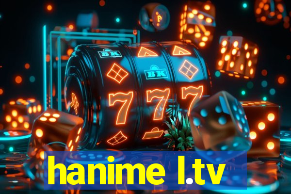 hanime l.tv