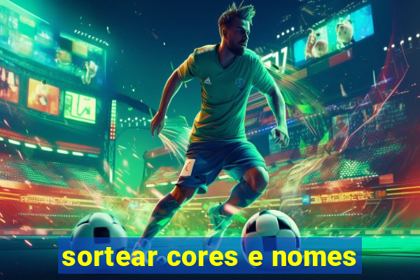 sortear cores e nomes