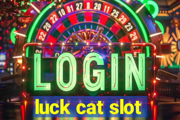 luck cat slot