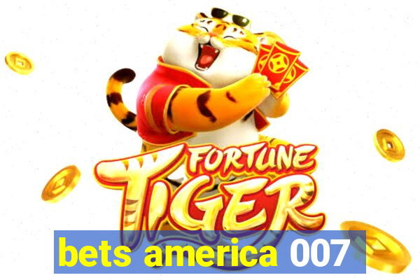 bets america 007