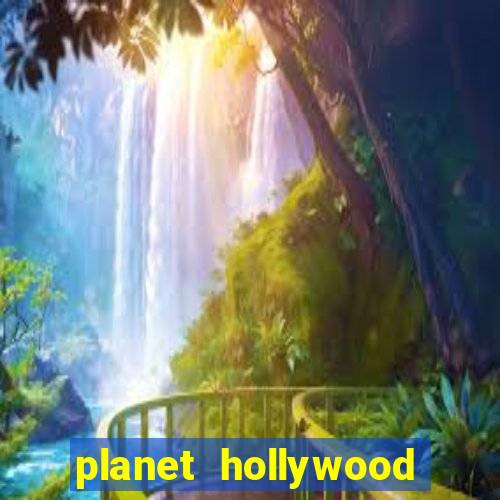 planet hollywood casino and hotel