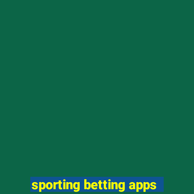 sporting betting apps