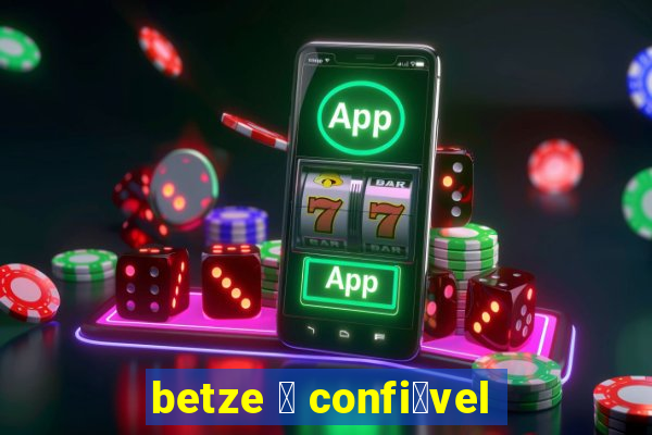 betze 茅 confi谩vel