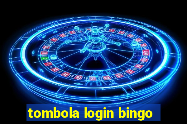 tombola login bingo