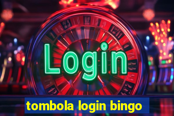 tombola login bingo