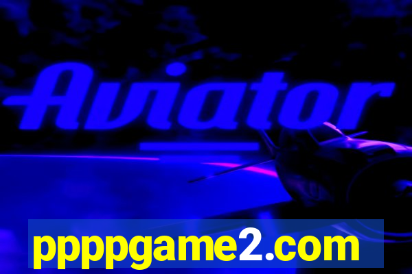 ppppgame2.com